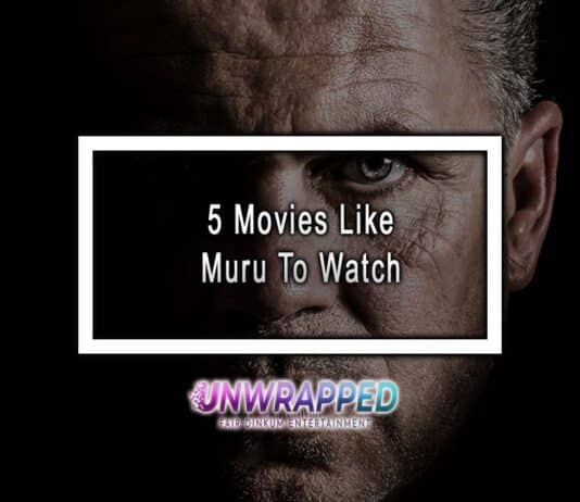 5 Movies Like Muru To Watch 5 Movies Like Muru To Watch