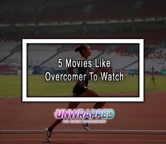 5 Movies Like Overcomer To Watch 5 Movies Like Overcomer To Watch