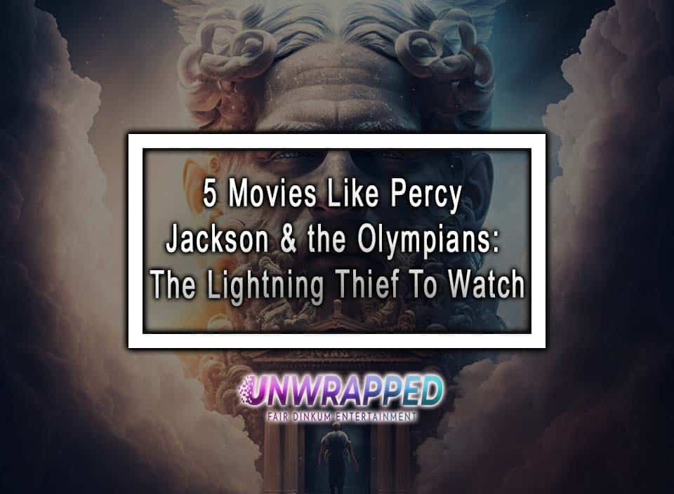 5 Movies Like Percy Jackson & the Olympians: The Lightning Thief To Watch