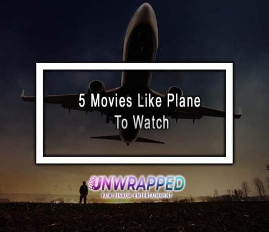 5 Movies Like Plane To Watch 5 Movies Like Plane To Watch