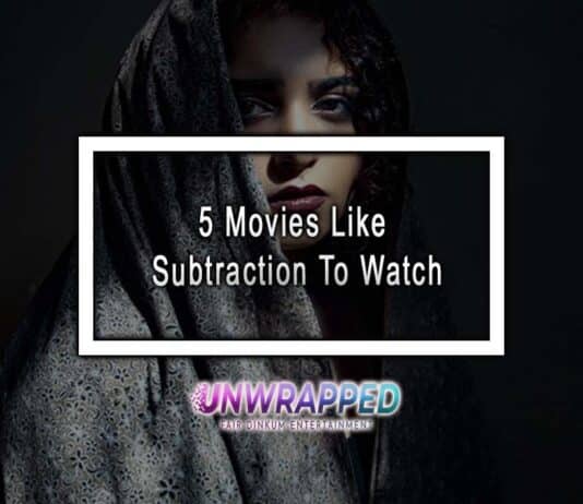 5 Movies Like Subtraction To Watch