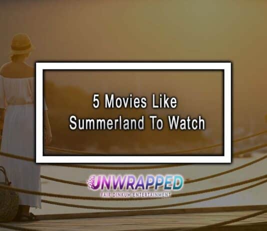 5 Movies Like Summerland To Watch 5 Movies Like Summerland To Watch