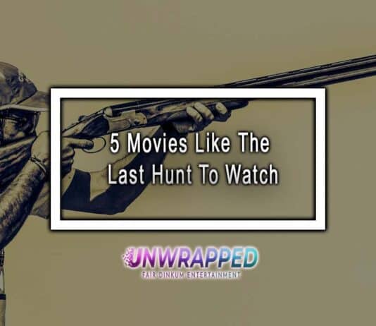 5 Movies Like The Last Hunt To Watch