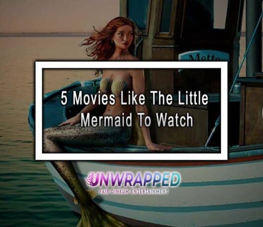 5 Movies Like The Little Mermaid To Watch