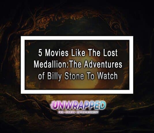 5 Movies Like The Lost Medallion: The Adventures of Billy Stone To Watch 5 Movies Like The Lost Medallion: The Adventures of Billy Stone To Watch