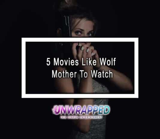 5 Movies Like Wolf Mother To Watch