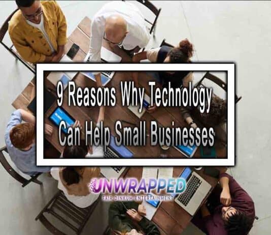 9 Reasons Why Technology Can Help Small Businesses