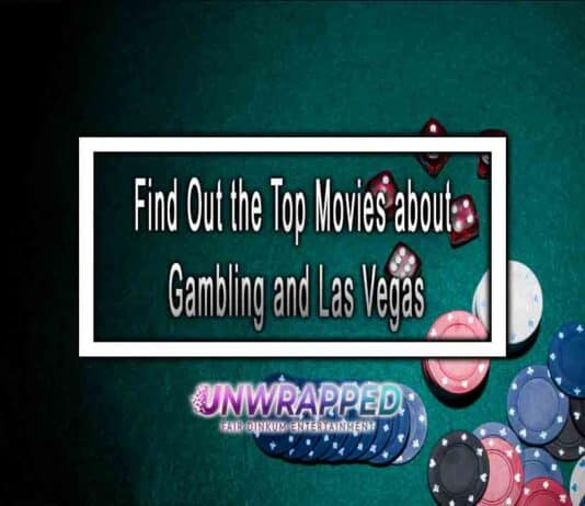 Find Out the Top Movies about Gambling and Las Vegas