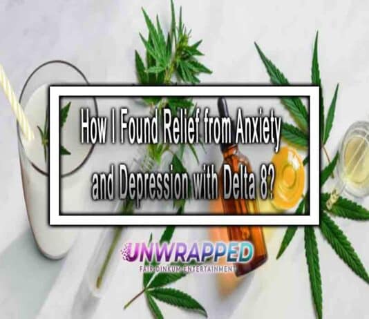 How I Found Relief from Anxiety and Depression with Delta 8?