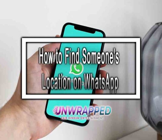 How to Find Someone's Location on WhatsApp