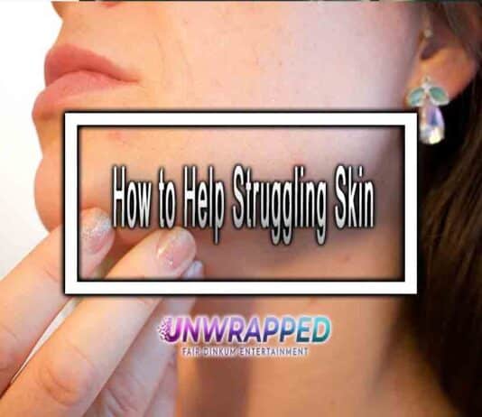 How to Help Struggling Skin How to Help Struggling Skin