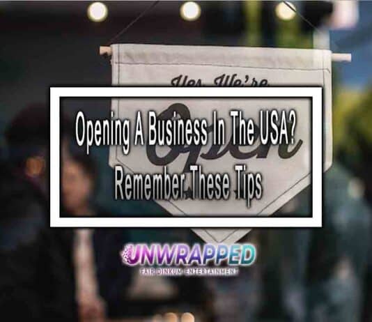 Opening A Business In The USA? Remember These Tips Opening A Business In The USA? Remember These Tips