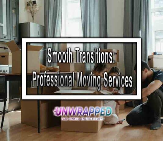 Smooth Transitions: Professional Moving Services Smooth Transitions: Professional Moving Services