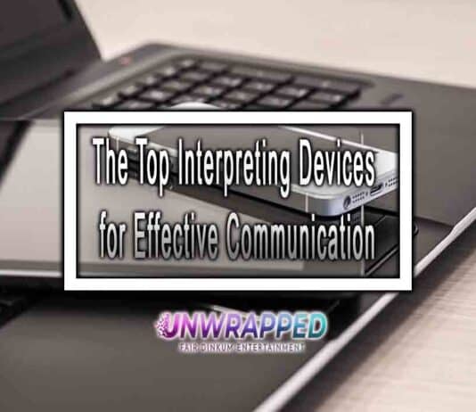 The Top Interpreting Devices for Effective Communication The Top Interpreting Devices for Effective Communication