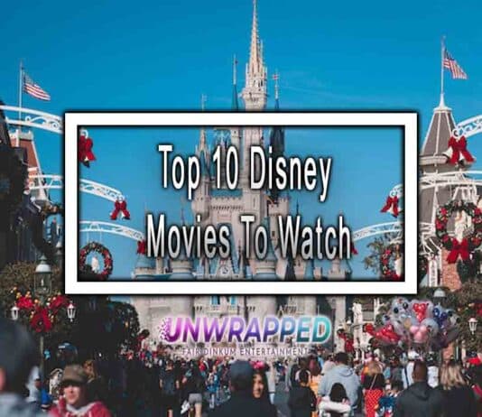 Top 10 Disney Movies To Watch