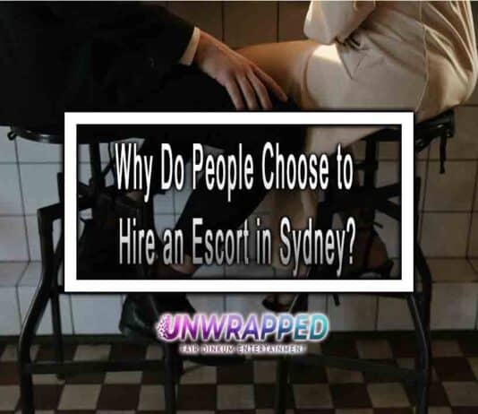 Why Do People Choose to Hire an Escort in Sydney? Why Do People Choose to Hire an Escort in Sydney