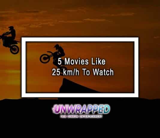 5 Movies Like 25 km/h To Watch