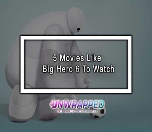 5 Movies Like Big Hero 6 To Watch
