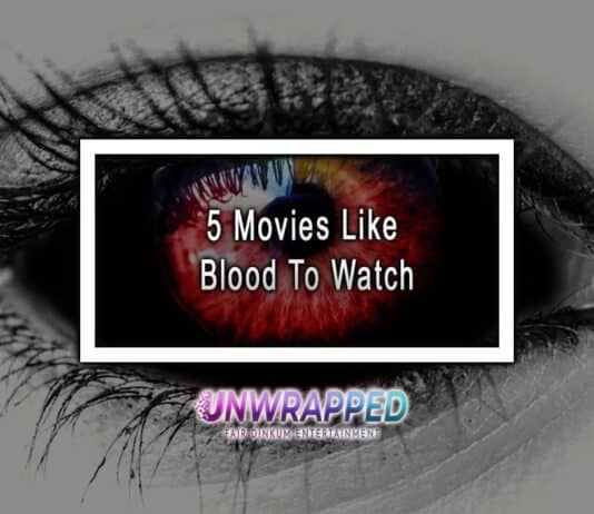 5 Movies Like Blood To Watch