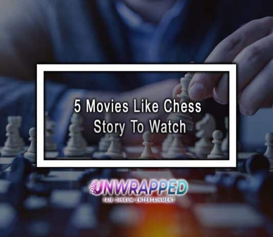 5 Movies Like Chess Story To Watch