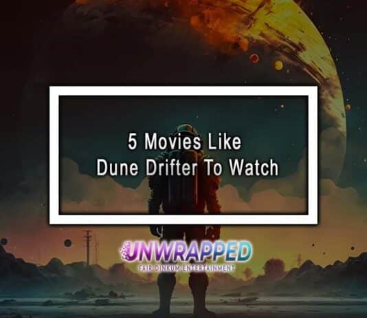 5 Movies Like Dune Drifter To Watch 5 Movies Like Dune Drifter To Watch