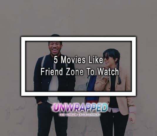 5 Movies Like Friend Zone To Watch