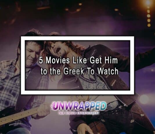 5 Movies Like Get Him to the Greek To Watch