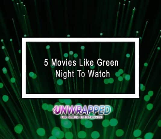 5 Movies Like Green Night To Watch 5 Movies Like Green Night To Watch