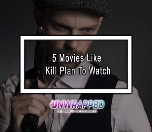 5 Movies Like Kill Plan To Watch
