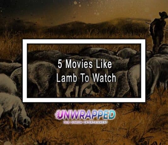 5 Movies Like Lamb To Watch 5 Movies Like Lamb To Watch