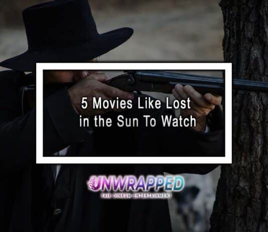 5 Movies Like Lost in the Sun To Watch