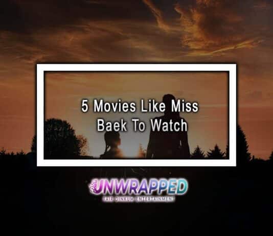 5 Movies Like Miss Baek To Watch 5 Movies Like Miss Baek To Watch