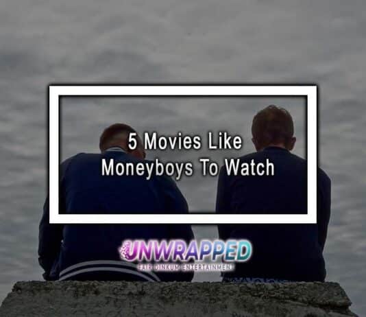 5 Movies Like Moneyboys To Watch 5 Movies Like Moneyboys To Watch
