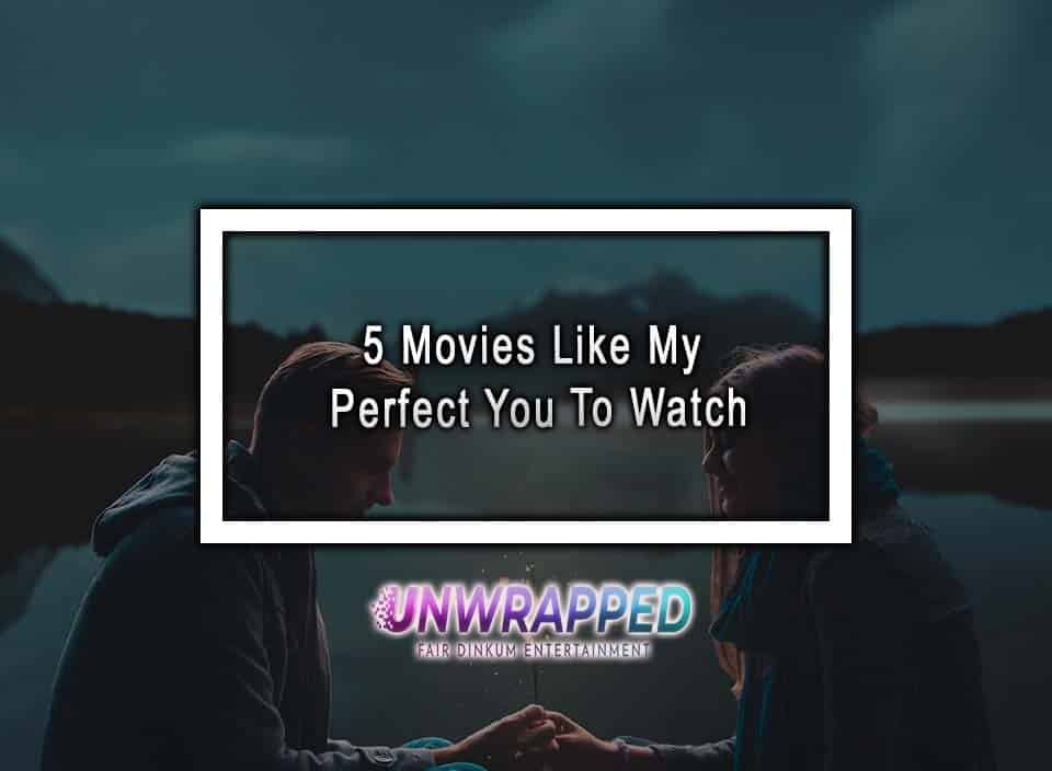 Watch my perfect hot sale you full movie