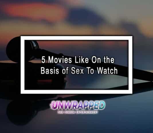5 Movies Like On the Basis of Sex To Watch 5 Movies Like On the Basis of Sex To Watch