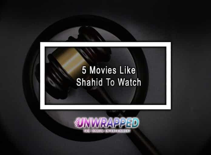 5 Movies Like Shahid To Watch 5 Movies Like Shahid To Watch