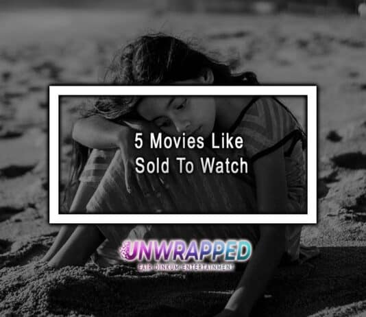 5 Movies Like Sold To Watch