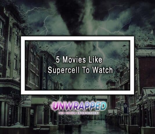 5 Movies Like Supercell To Watch