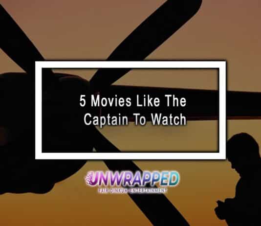 5 Movies Like The Captain To Watch
