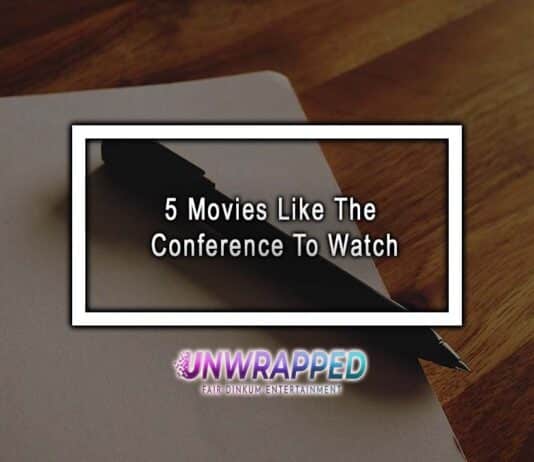 5 Movies Like The Conference To Watch