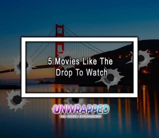 5 Movies Like The Drop To Watch