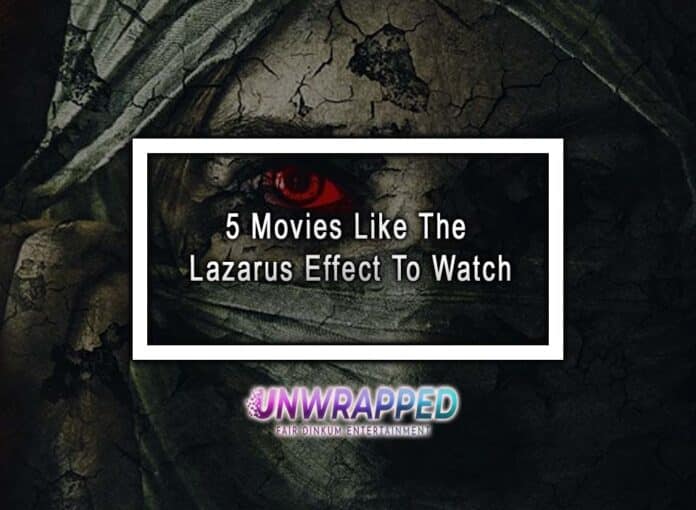 5 Movies Like The Lazarus Effect To Watch