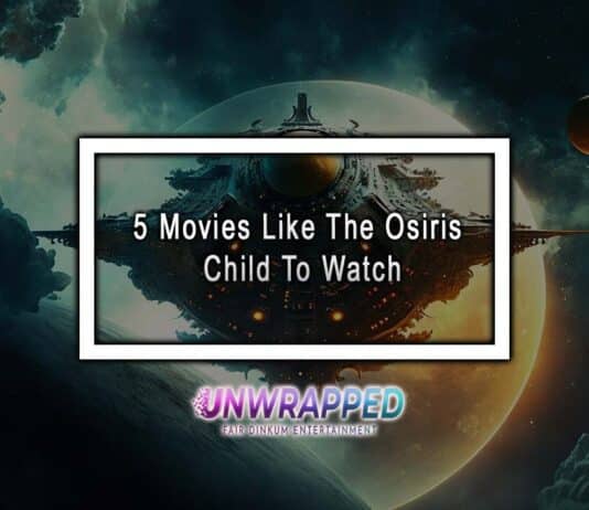 5 Movies Like The Osiris Child To Watch