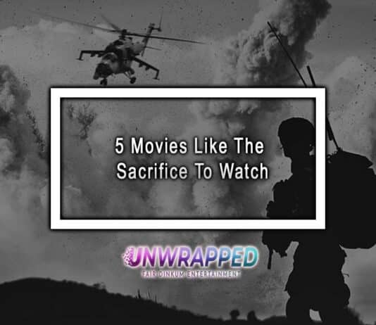 5 Movies Like The Sacrifice To Watch