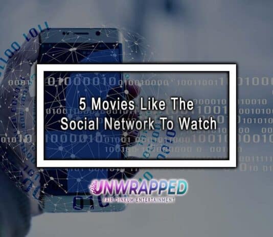 5 Movies Like The Social Network To Watch