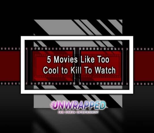 5 Movies Like Too Cool to Kill To Watch