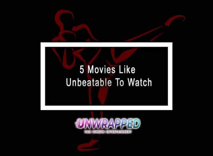 5 Movies Like Unbeatable To Watch