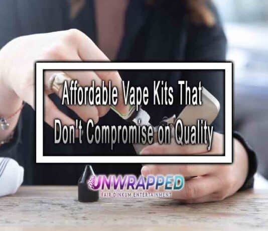 Affordable Vape Kits That Don’t Compromise on Quality Affordable Vape Kits That Don't Compromise on Quality