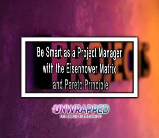 Be Smart as a Project Manager with the Eisenhower Matrix and Pareto Principle