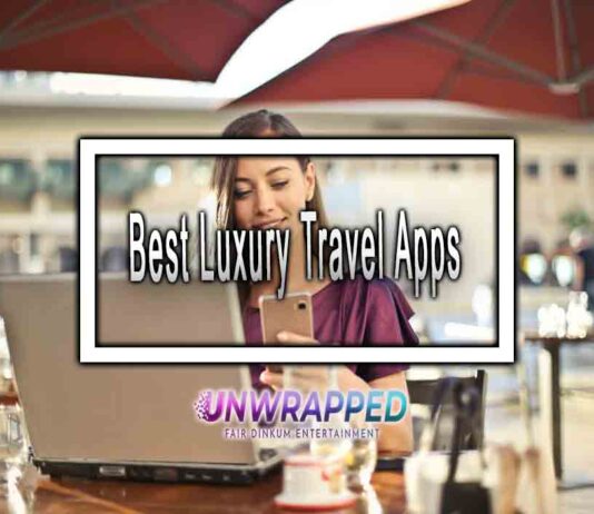 Best Luxury Travel Apps